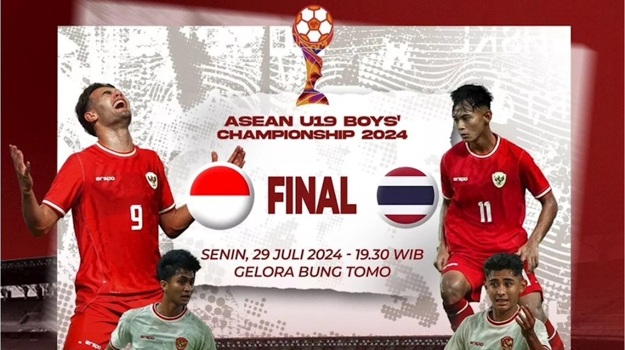 Jadwal Pertandingan Final Piala AFF U-19 2024 dan Rebutan Juara Ketiga: Indonesia vs Thailand, Australia vs Malaysia