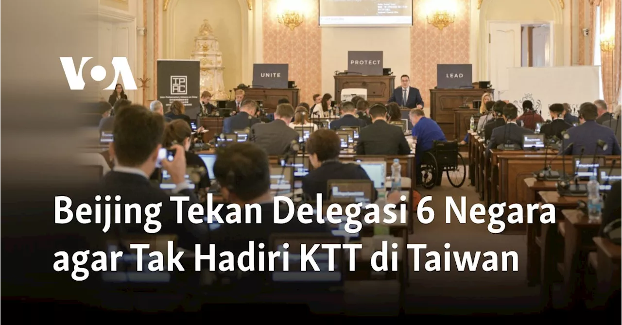 Beijing Tekan Delegasi 6 Negara agar Tak Hadiri KTT di Taiwan