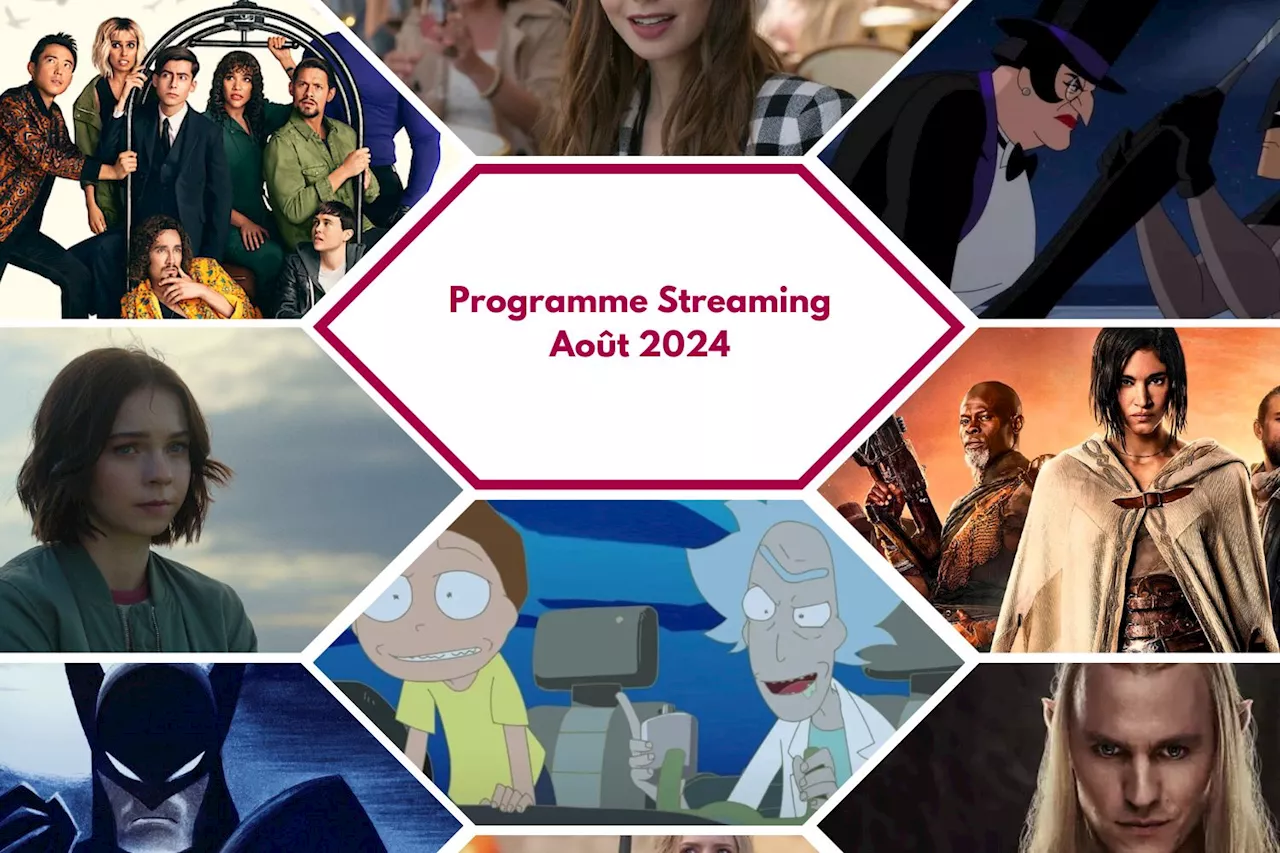 Programmes streaming : voici les séries et les films à ne pas manquer en août