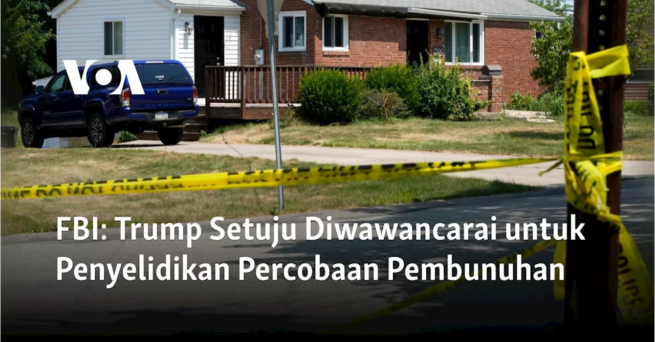 FBI: Trump Setuju Diwawancarai untuk Penyelidikan Percobaan Pembunuhan