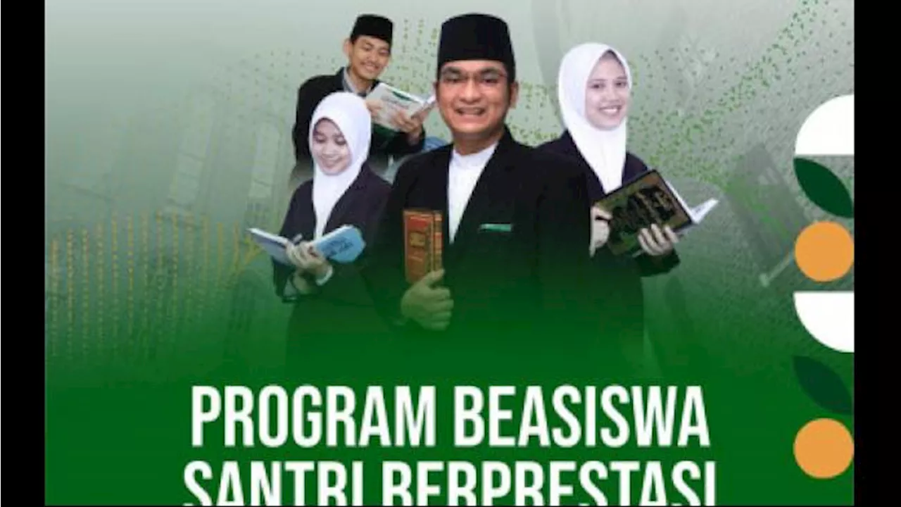 Program Beasiswa Santri Berprestasi 2024 Kemenag untuk S1, S2, S3 Dibuka, Ini Syarat dan Cara Daftar