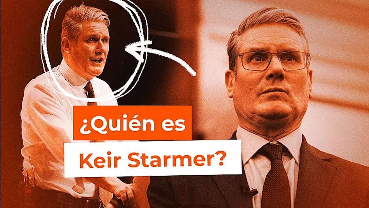 ¿Quien es Keir Starmer?