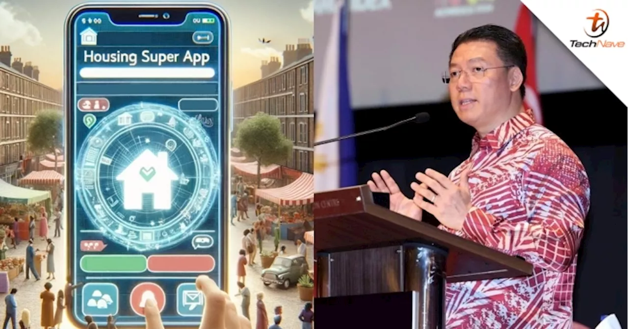 Nga Kor Ming: Govt to launch big data Super App for housing development in 2025