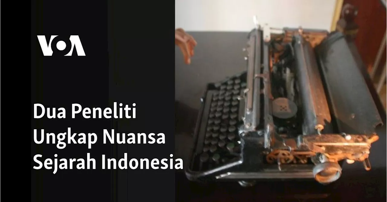 Dua Peneliti Ungkap Nuansa Sejarah Indonesia