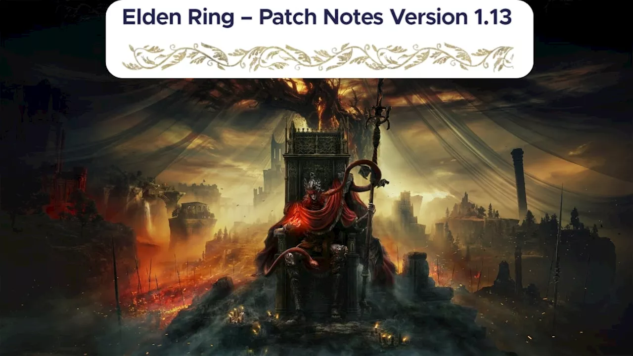 Elden Ring Patch 1.13 Brings Big Balance Changes To PvP & PvE