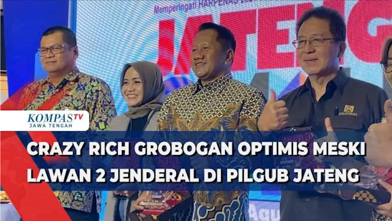 Crazy Rich Grobogan Optimis Meski Lawan 2 Jenderal di Pilgub Jateng