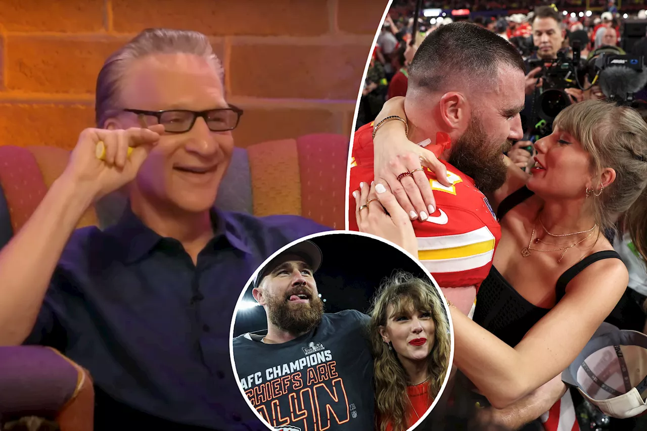 Bill Maher thinks 'tacky' Taylor Swift is 'gonna get dumped' by Travis Kelce