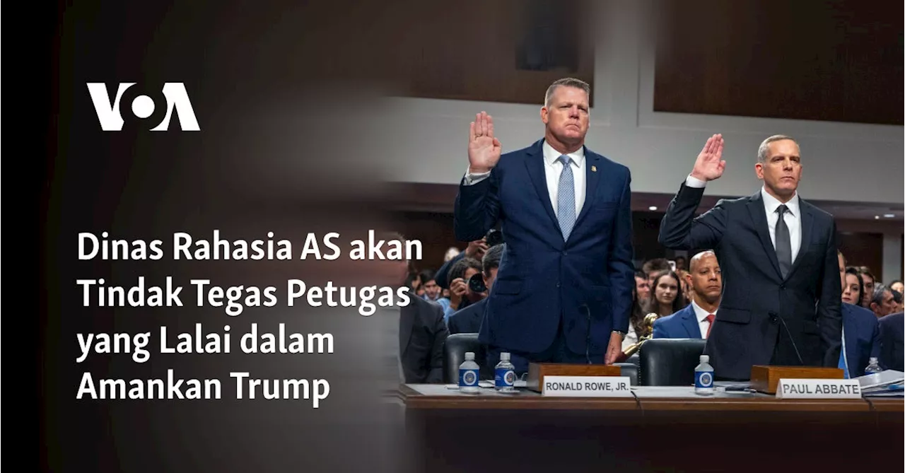 Dinas Rahasia AS akan Tindak Tegas Petugas yang Lalai dalam Amankan Trump