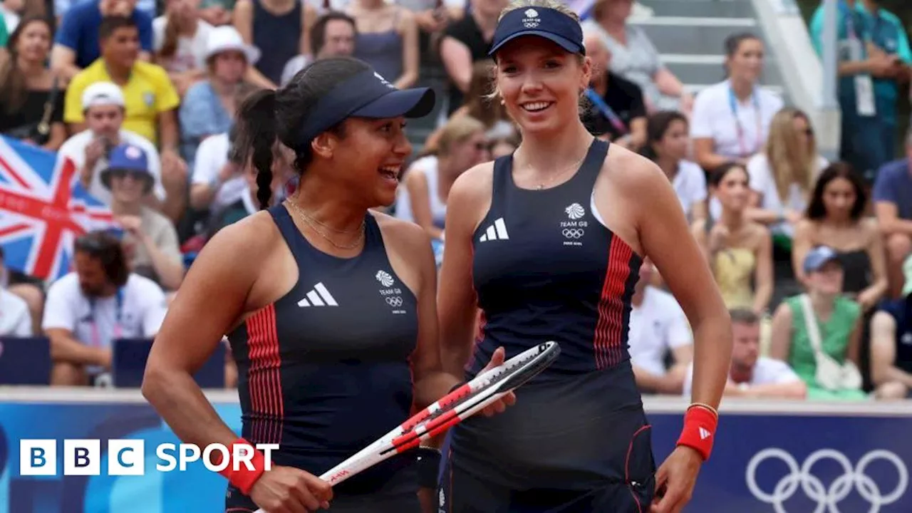 Olympics tennis: Katie Boulter and Heather Watson reach the women's doubles quarter-finals