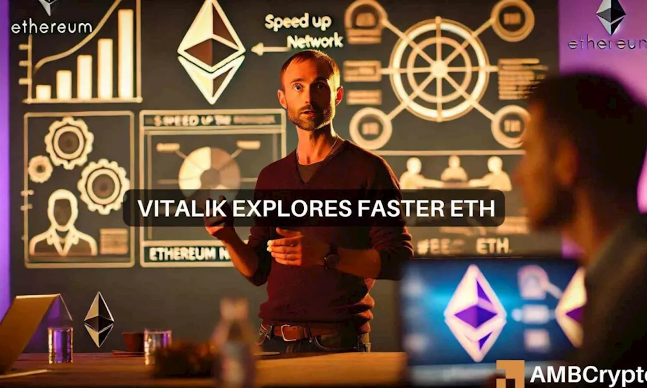 Vitalik Buterin’s new vision: Is a ‘faster’ Ethereum on the horizon?