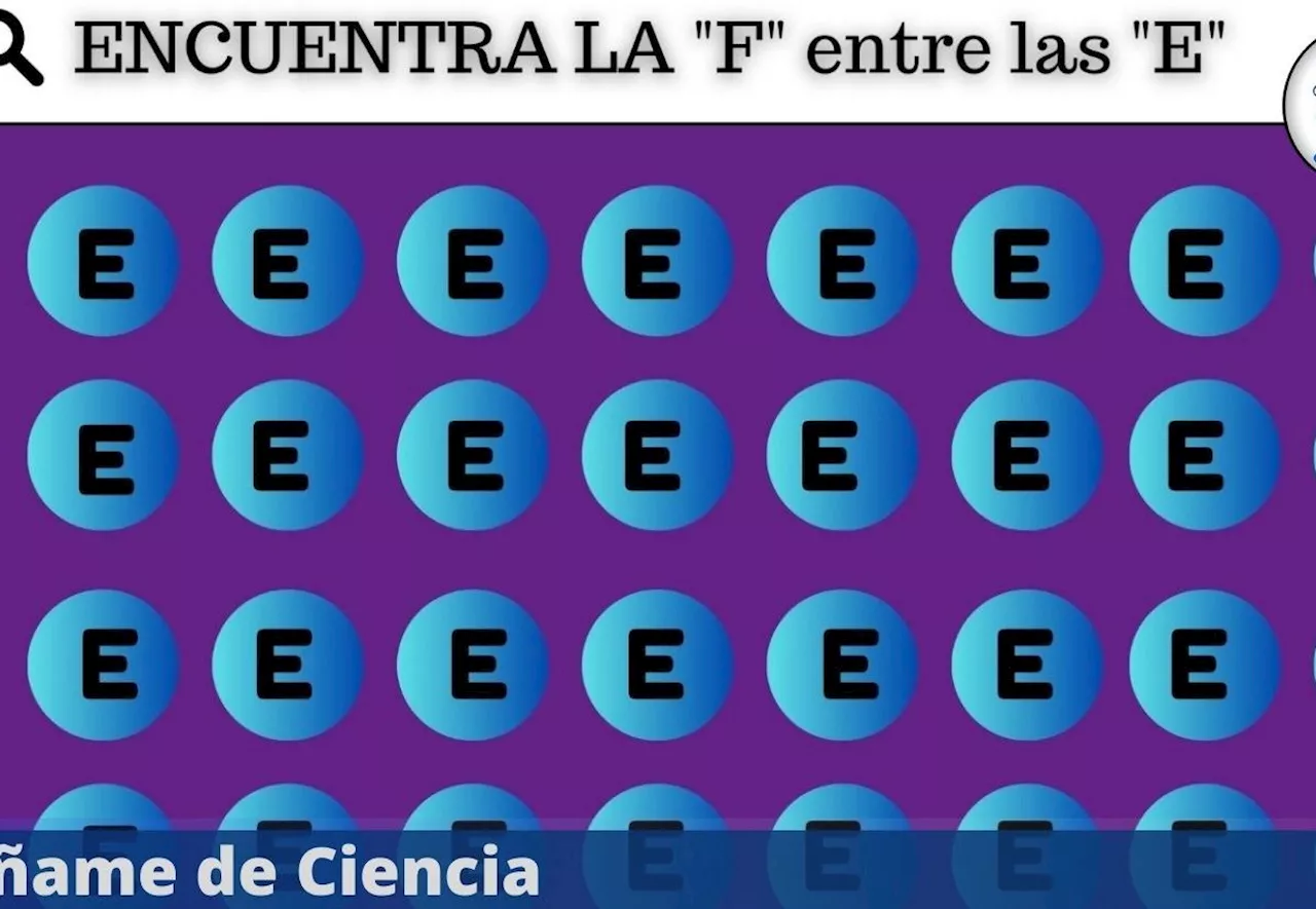 Acertijo visual en TENDENCIA: encuentra en 5 segundos la letra «F» entre «E»