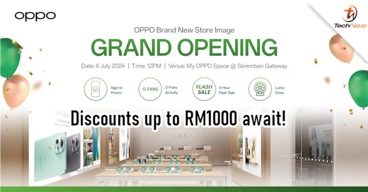 My OPPO Space to make its grand opening in Seremban Gateway on 6 July 2024