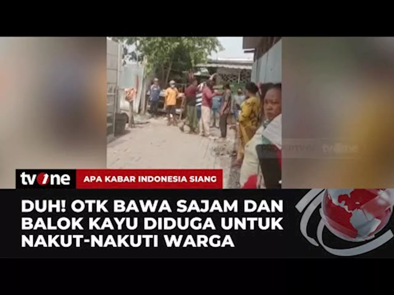 Diduga Suruhan Perusahaan, Sekelompok OTK Bawa Celurit dan Sajam Nakut-nakuti Warga