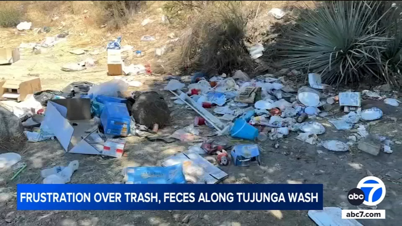 Frustration grows among residents over piles of trash left behind along Tujunga Wash