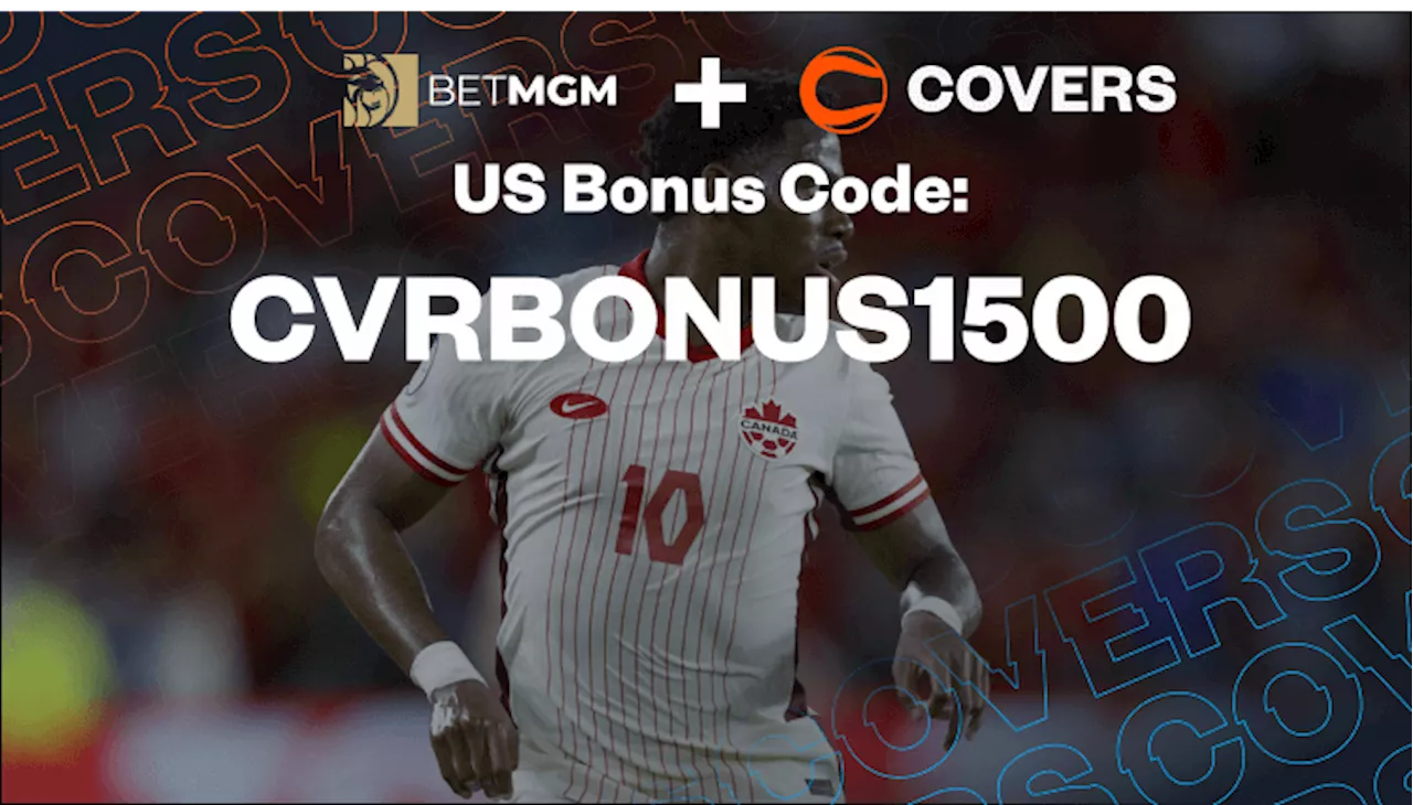 Claim $1.5K With BetMGM Bonus Code 'CVRBONUS1500' for Venezuela vs Canada