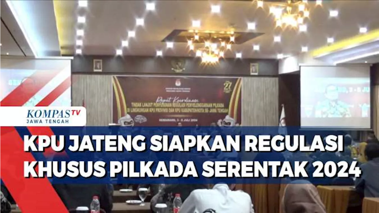 KPU Jateng Siapkan Regulasi Khusus Pilkada Serentak 2024