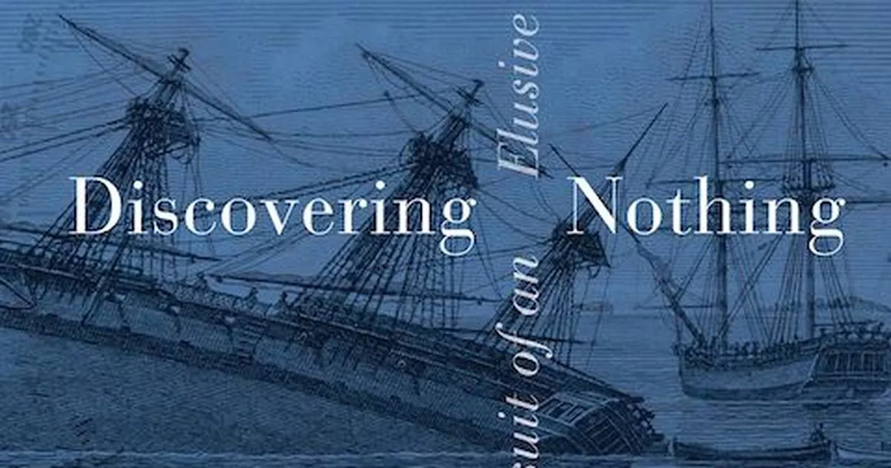 Book review: The ‘elusive’ Northwest Passage is reconsidered in this exhaustive history of efforts to navigate between oceans