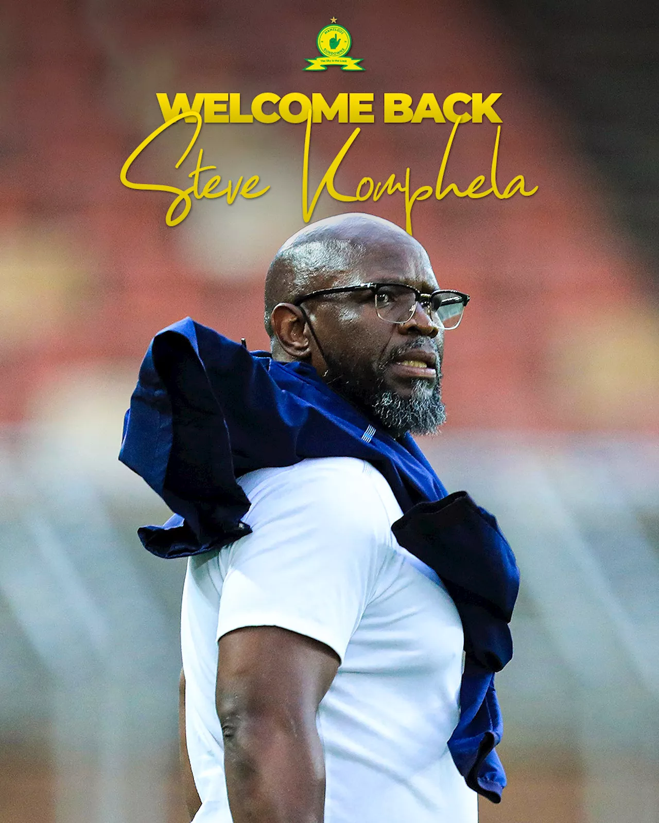 Breaking: Mamelodi Sundowns announce Steve Komphela return!