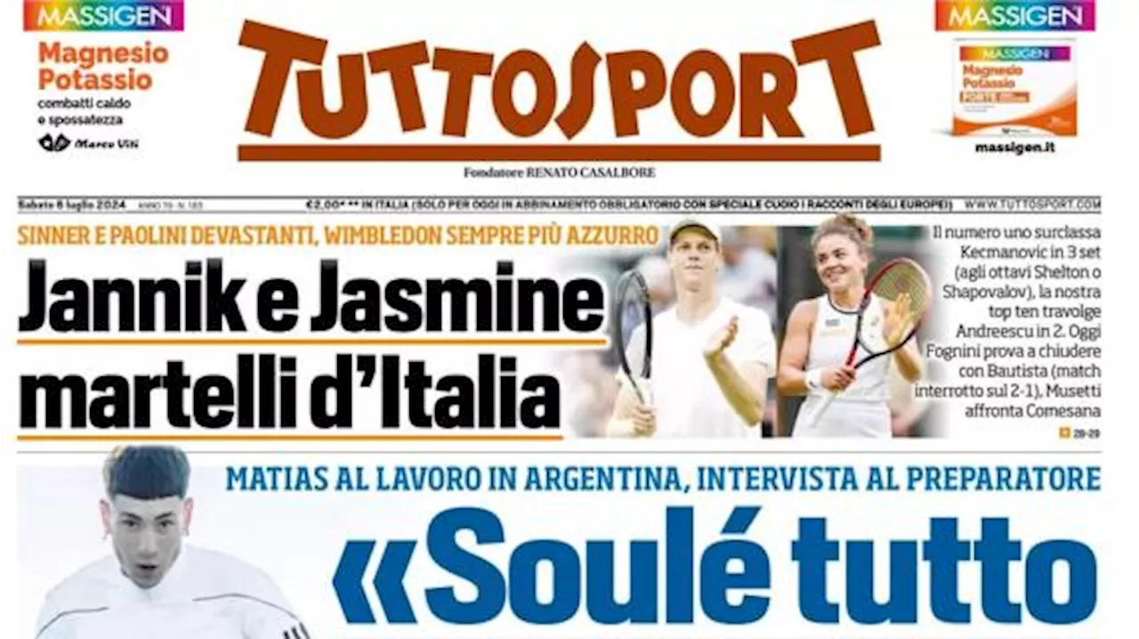 Tuttosport in prima pagina con il preparatore di Matias: 'Soulé tutto per Thiago'