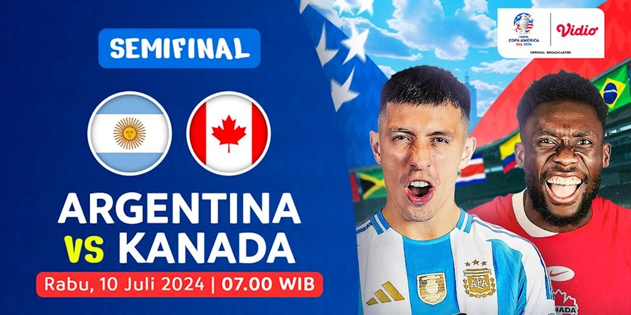 Link Siaran Langsung Copa America: Argentina Vs Kanada di Vidio, 10 Juli 2024