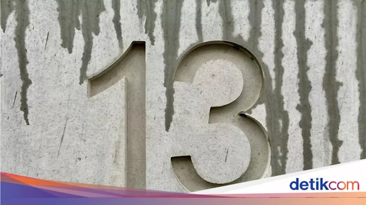 Angka 13 Kerap Disebut Angka Sial, Kenapa Ya? Ternyata Ini Awal Mulanya