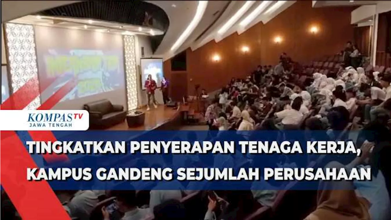 Tingkatkan Penyerapan Tenaga Kerja, Kampus Gandeng Sejumlah Perusahaan