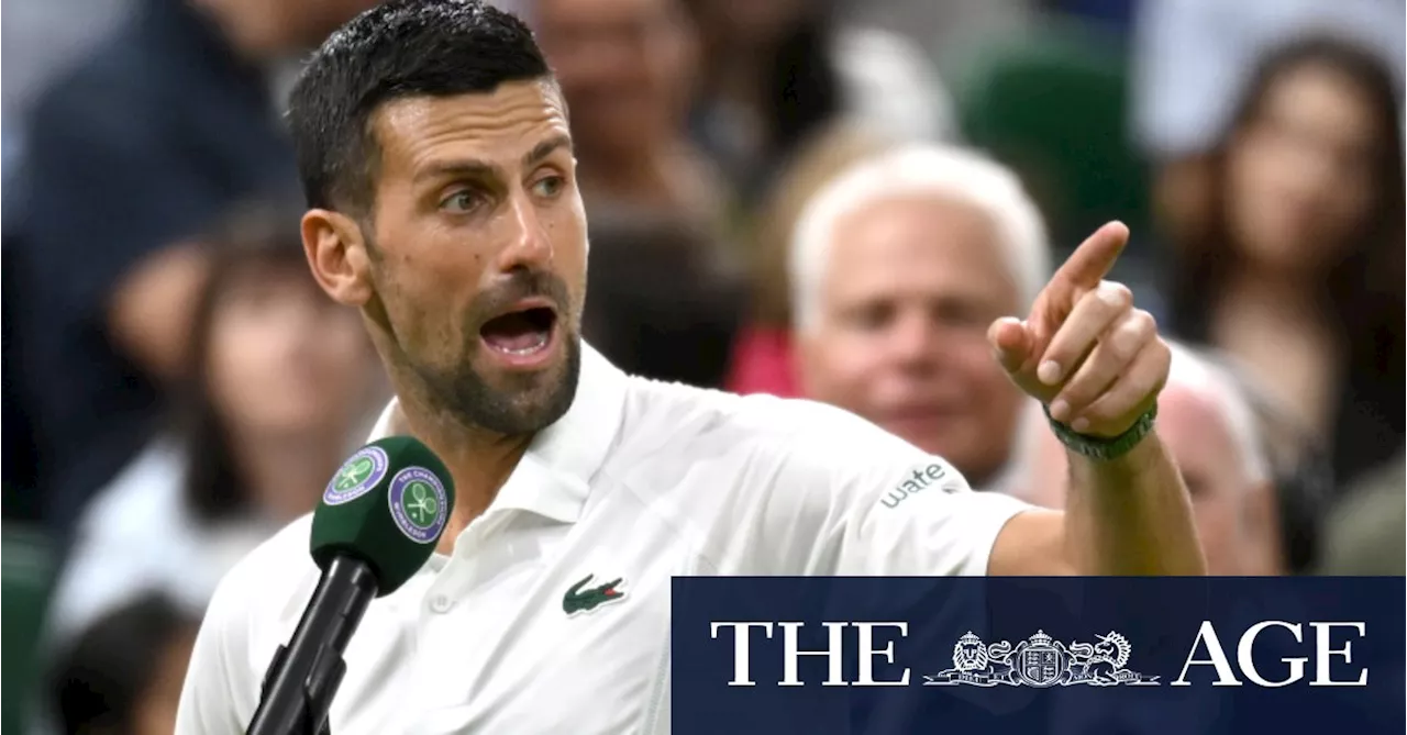 ‘You guys can’t touch me’: Djokovic’s ‘disrespect’ outburst before Demon clash