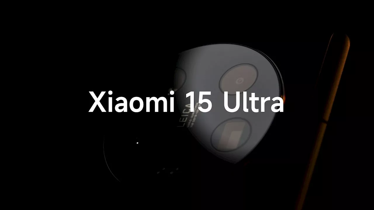 Exclusive: Xiaomi 15 Ultra is coming, but in 2025