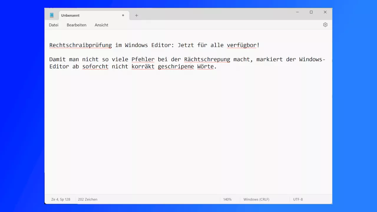 Windows-Editor jetzt für alle mit Rechtschreibkorrektur