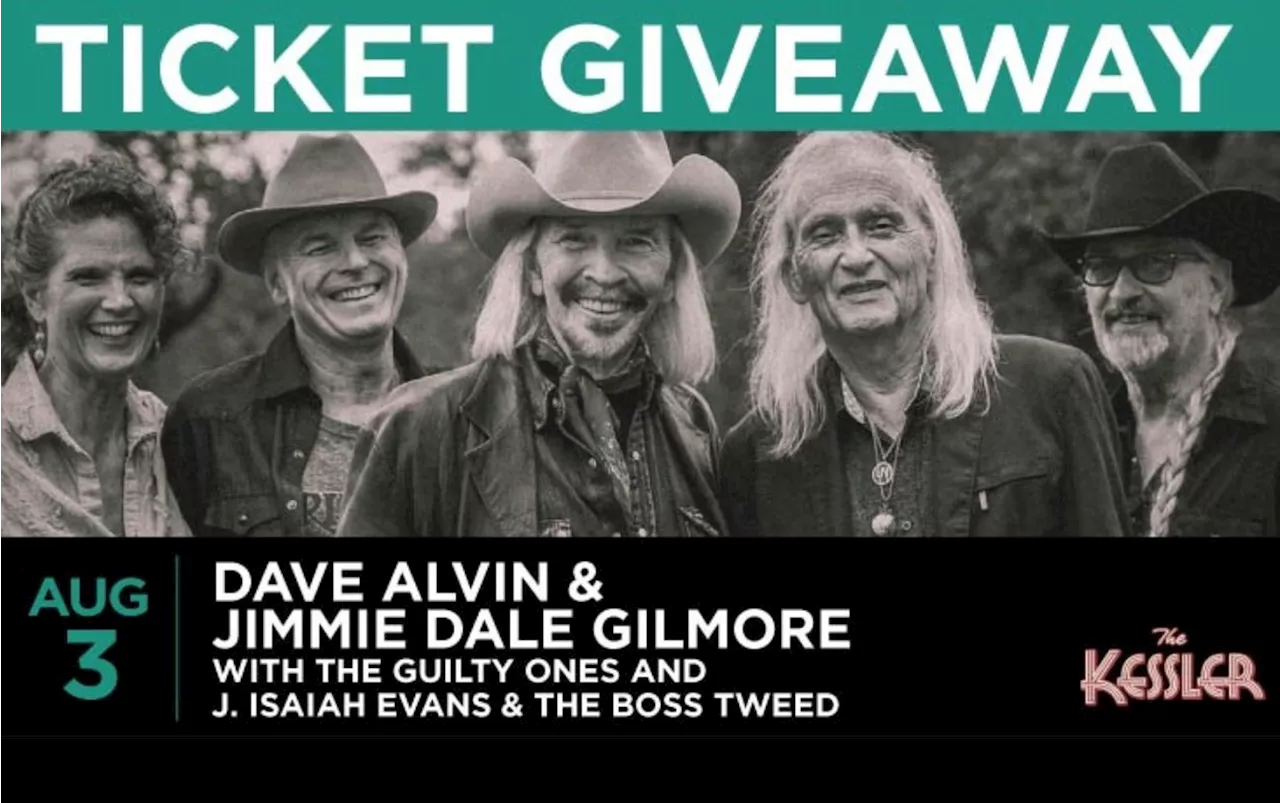 Win 2 tickets to Dave Alvin and Jimmie Dale Gilmore!