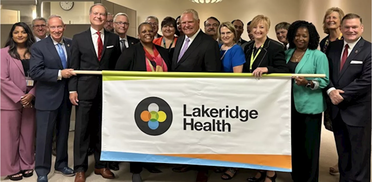 Whitby officially getting a new hospital; province announces investments in Lakeridge Health