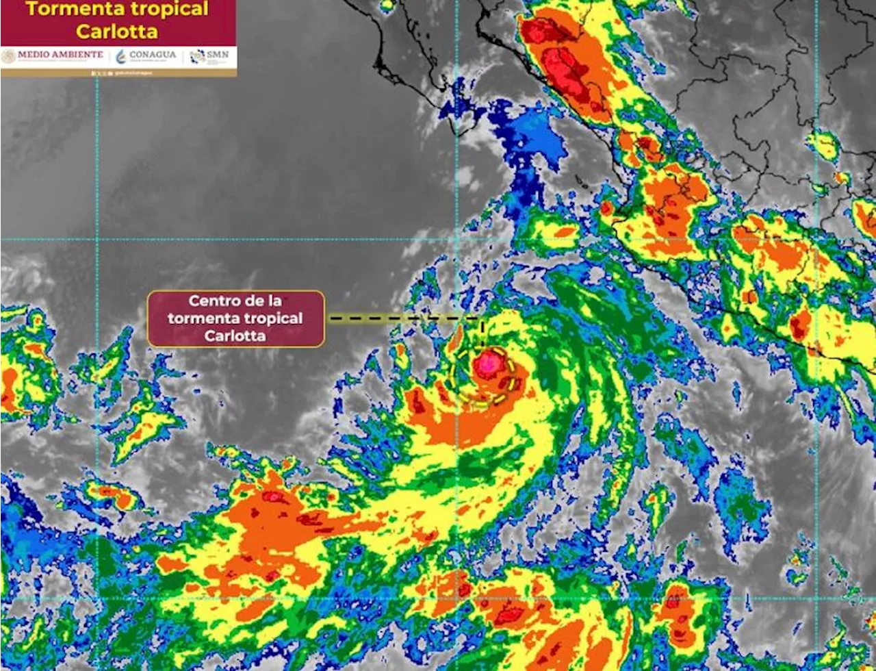 Tormenta Tropical Carlotta: Conagua prevé lluvias intensas en varios estados