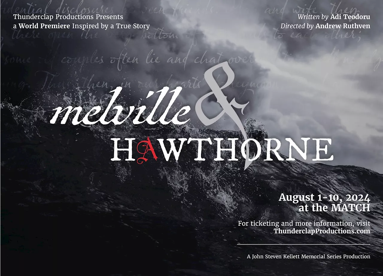 Thunderclap Productions Explores Melville & Hawthorne Between the Lines