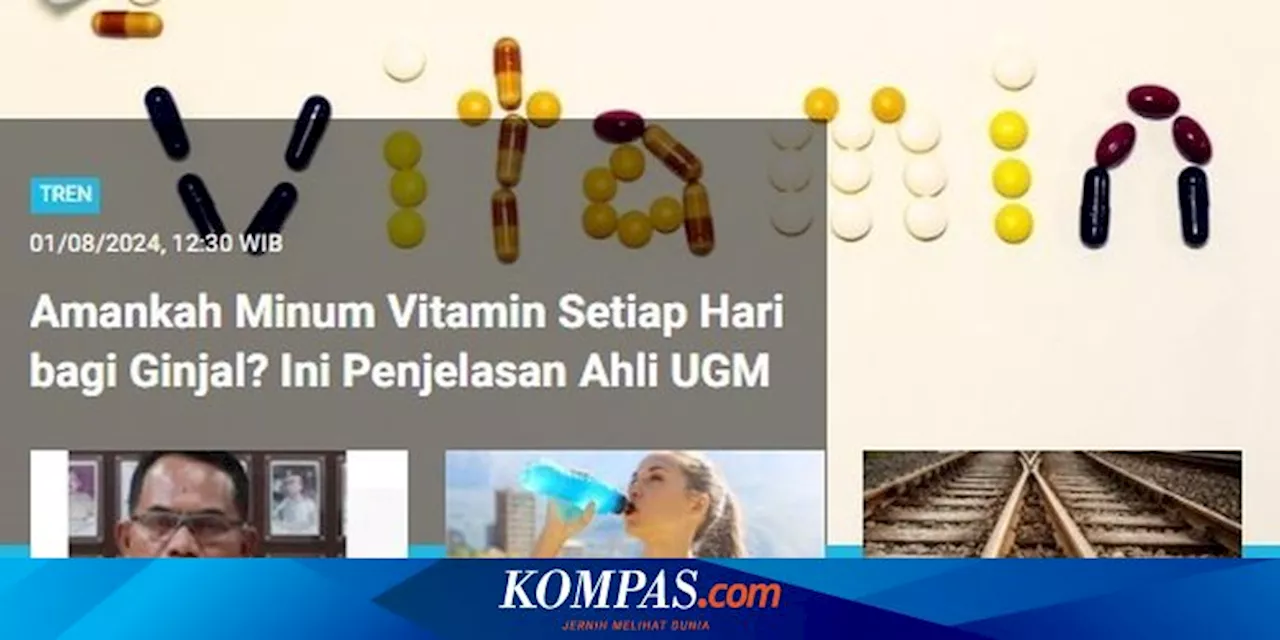 [POPULER TREN] Efek Minum Vitamin Setiap Hari pada Ginjal, Bendera Merah Berkibar di Iran