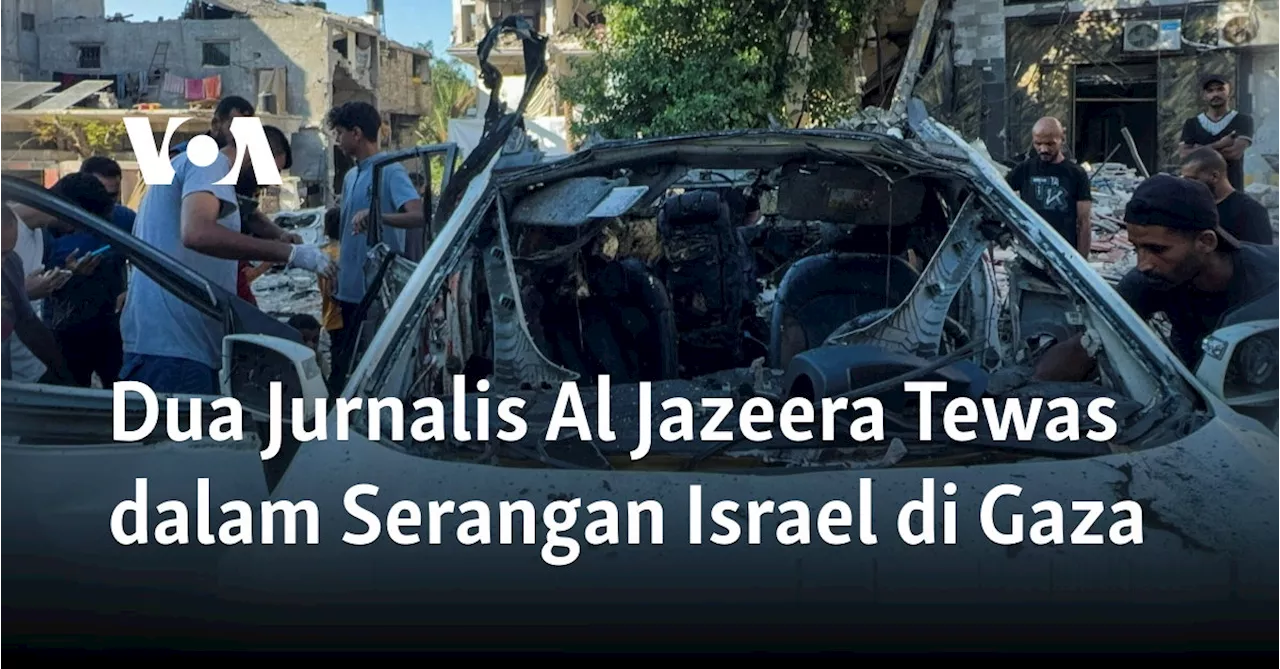 Dua Jurnalis Al Jazeera Tewas dalam Serangan Israel di Gaza