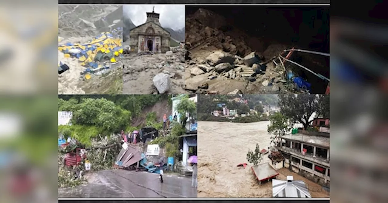 Uttarakhand: केदारनाथ-टिहरी से लेकर मसूरी-देहरादून तक तबाही का मंजर, उत्तराखंड में नई आपदा की ये तस्वीरें हिला देंगी