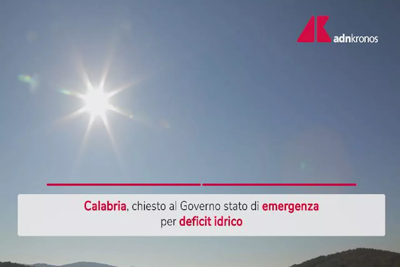 Siccità, Calabria chiede a governo stato emergenza nazionale