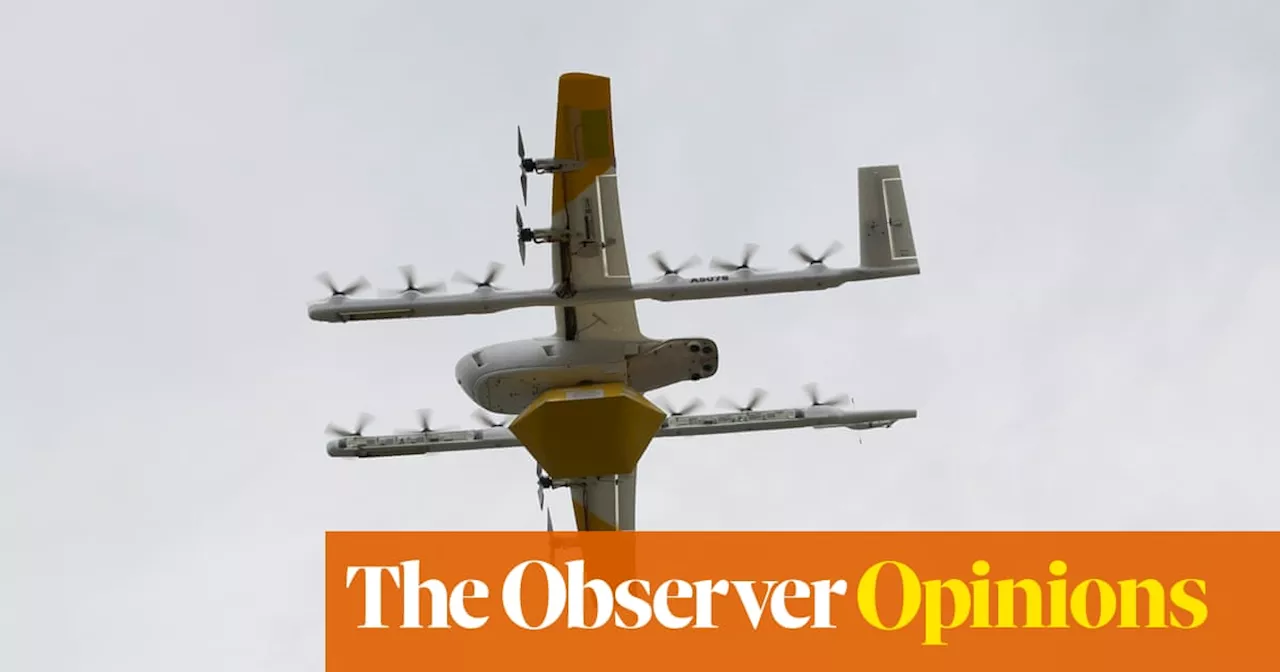 What opposition to delivery drones shows about big tech’s disrespect for democracy