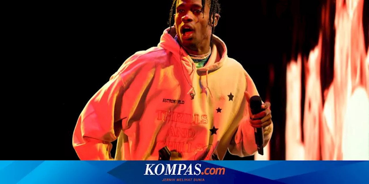 Travis Scott Ditangkap di Paris Setelah Menyerang Petugas Keamanan dalam Keadaan Mabuk