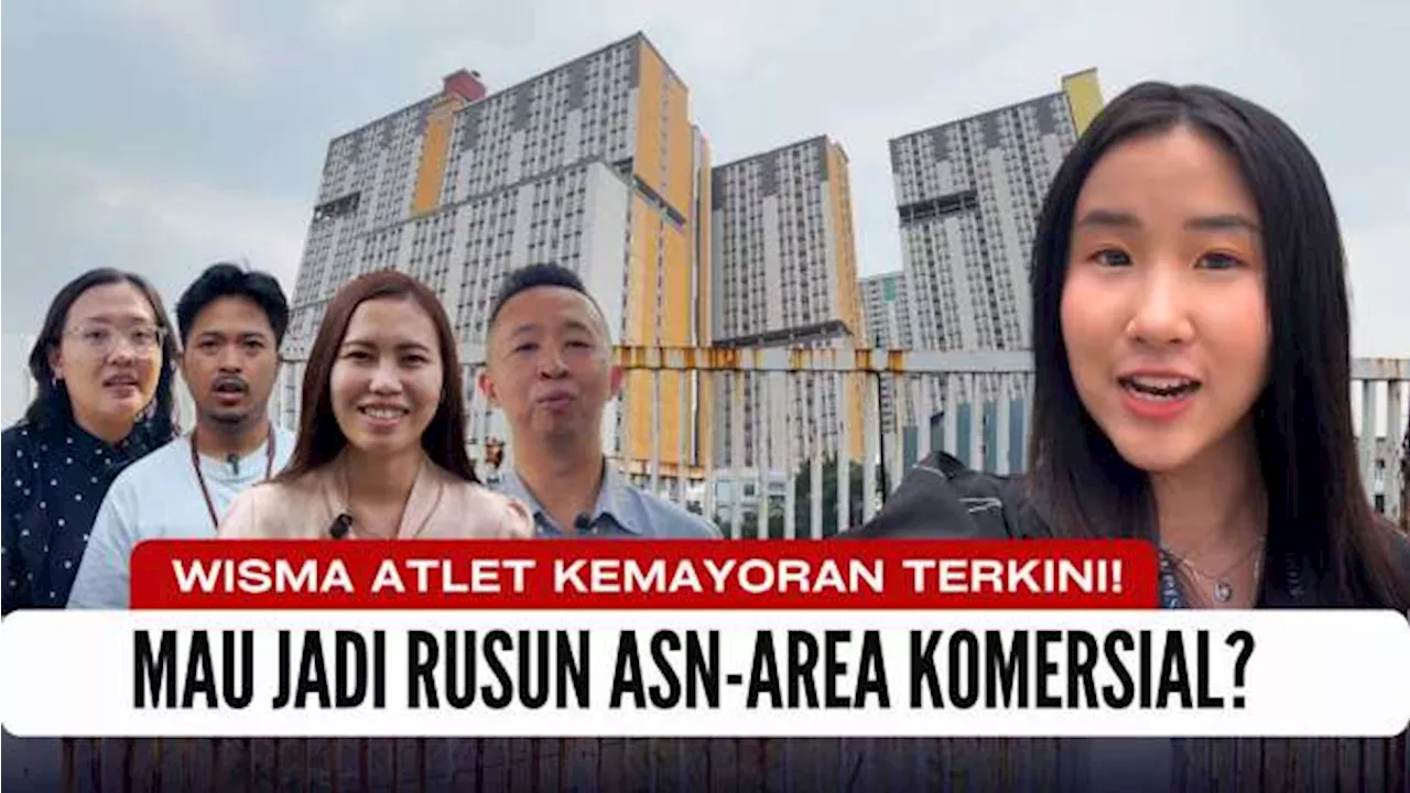 Intip Kondisi Terkini Wisma Atlet Kemayoran yang akan Jadi Hunian ASN hingga Area Komersial