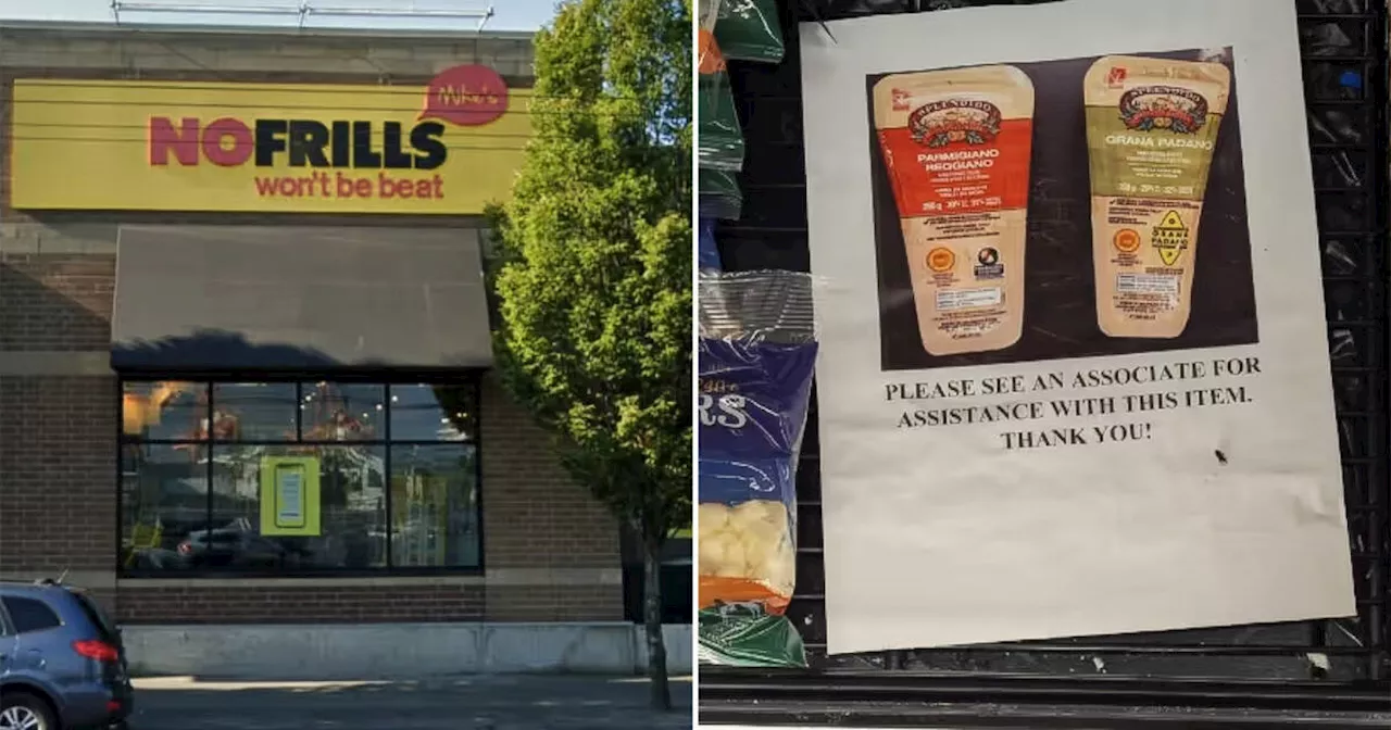 No Frills shopper shares photo of sign for locked up $10 cheese