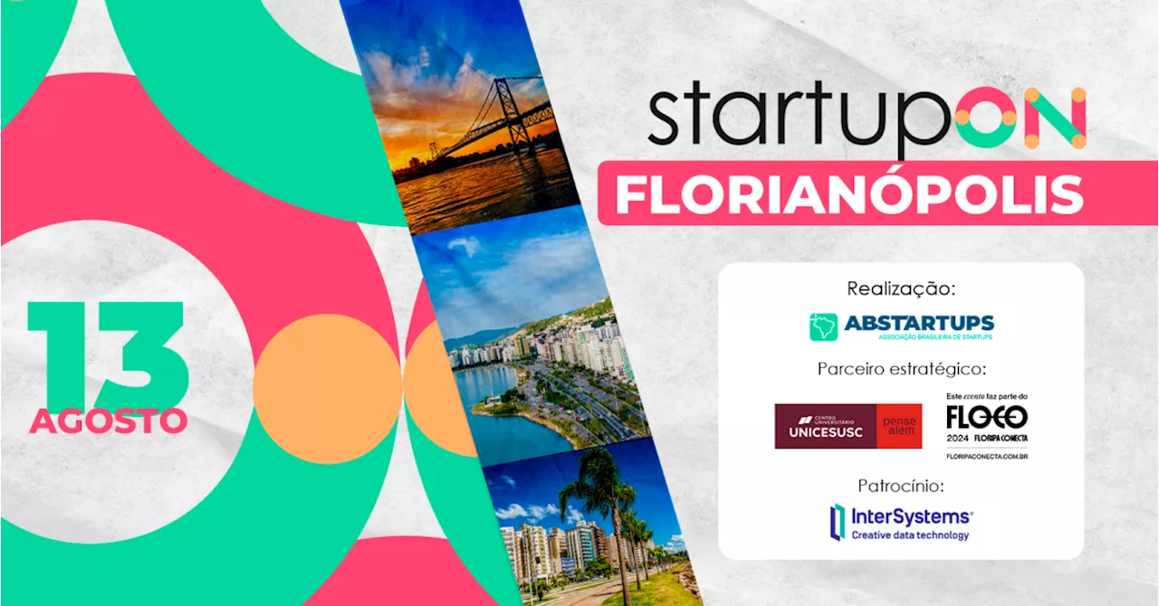 Florianópolis recebe o StartupON com foco em inovação e networking para empreendedores