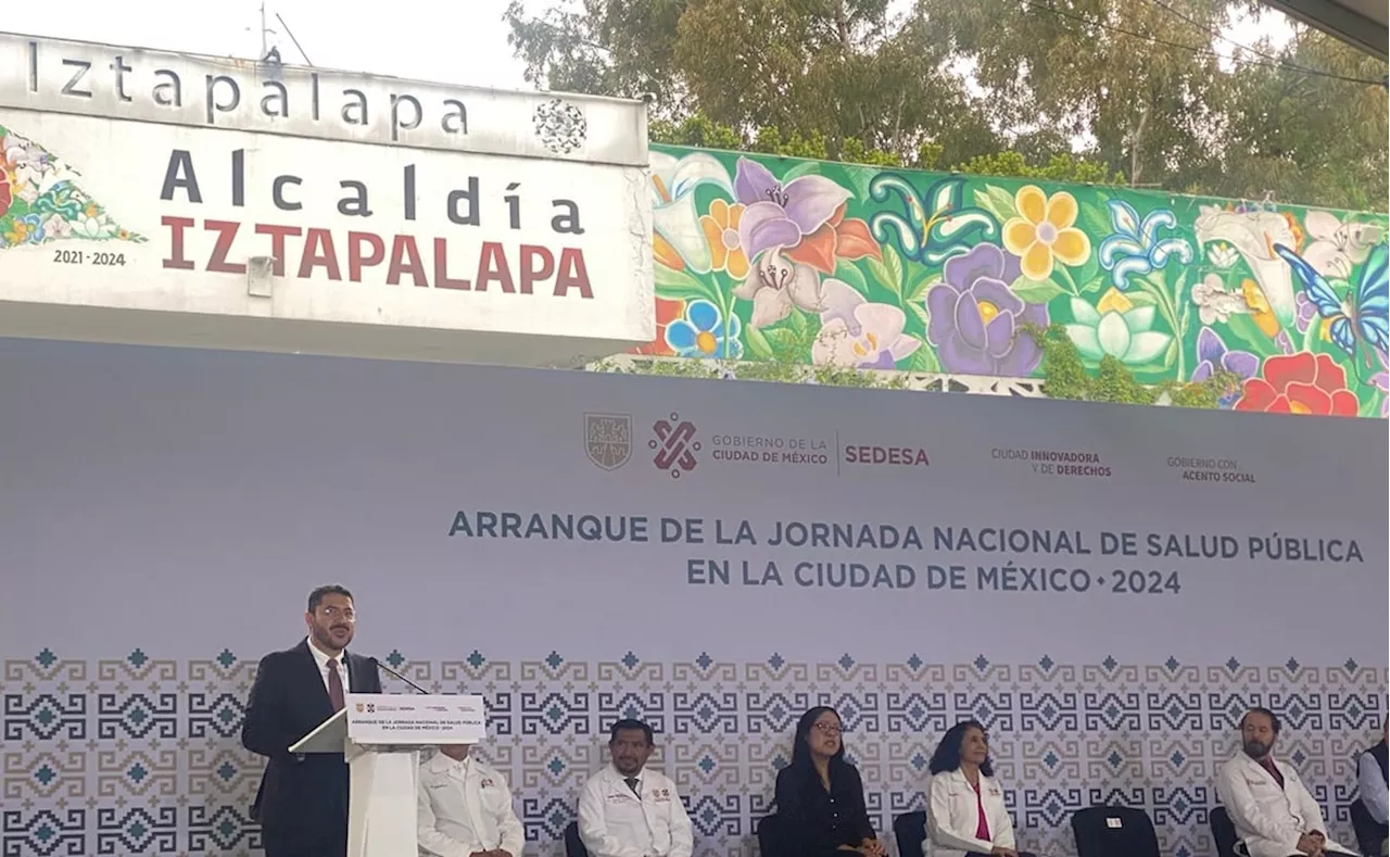 Inicia Jornada Nacional de Salud Pública para las 16 alcaldías de CDMX