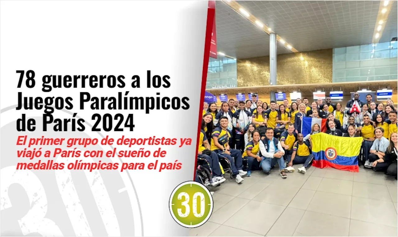 Ya en París los 78 guerreros que participarán en los Paralímpicos