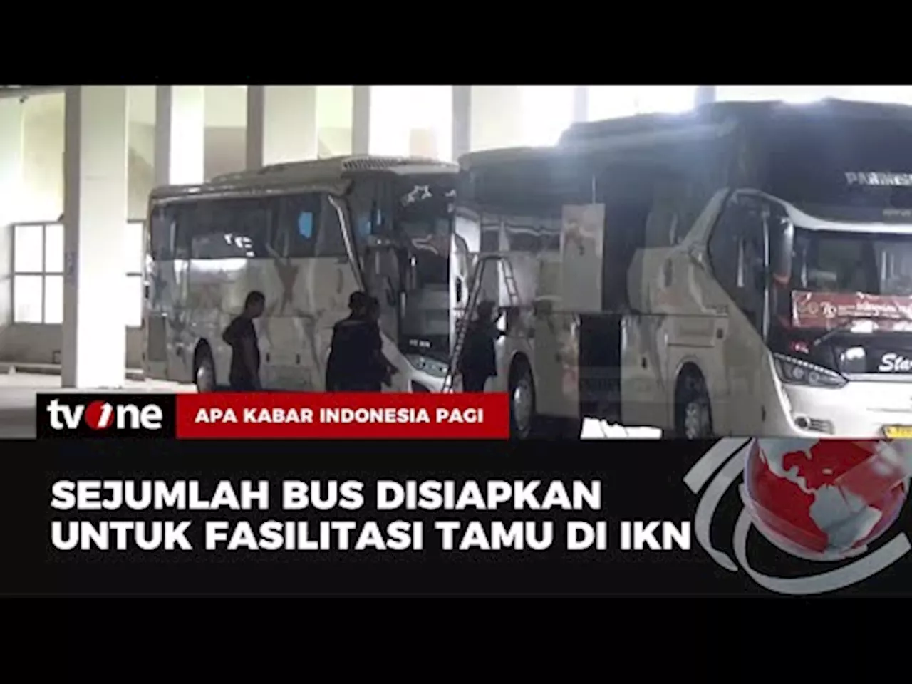 16 Bus Disiapkan Angkut Tamu Persiapan Jelang Upacara HUT RI di IKN