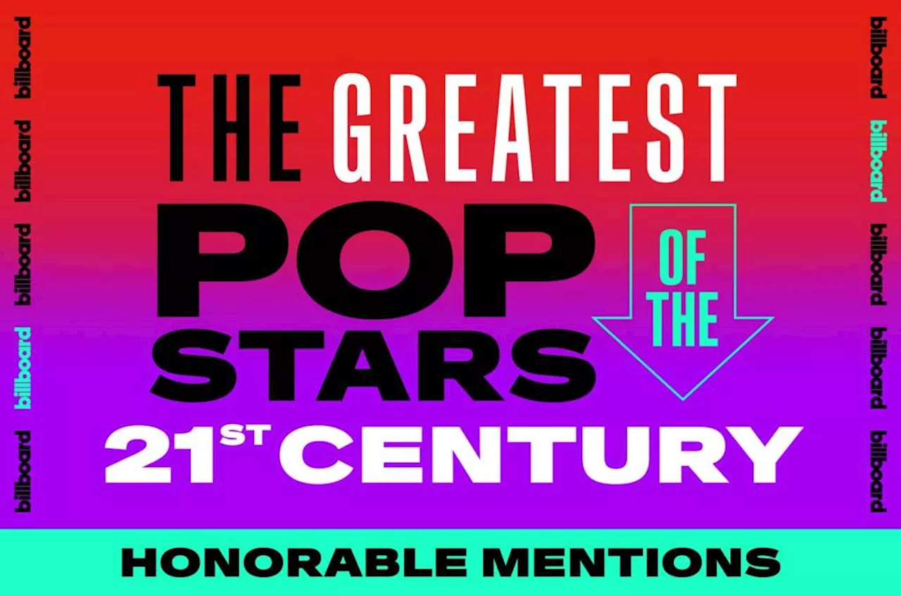 The 25 Greatest Pop Stars of the 21st Century: Honorable Mentions