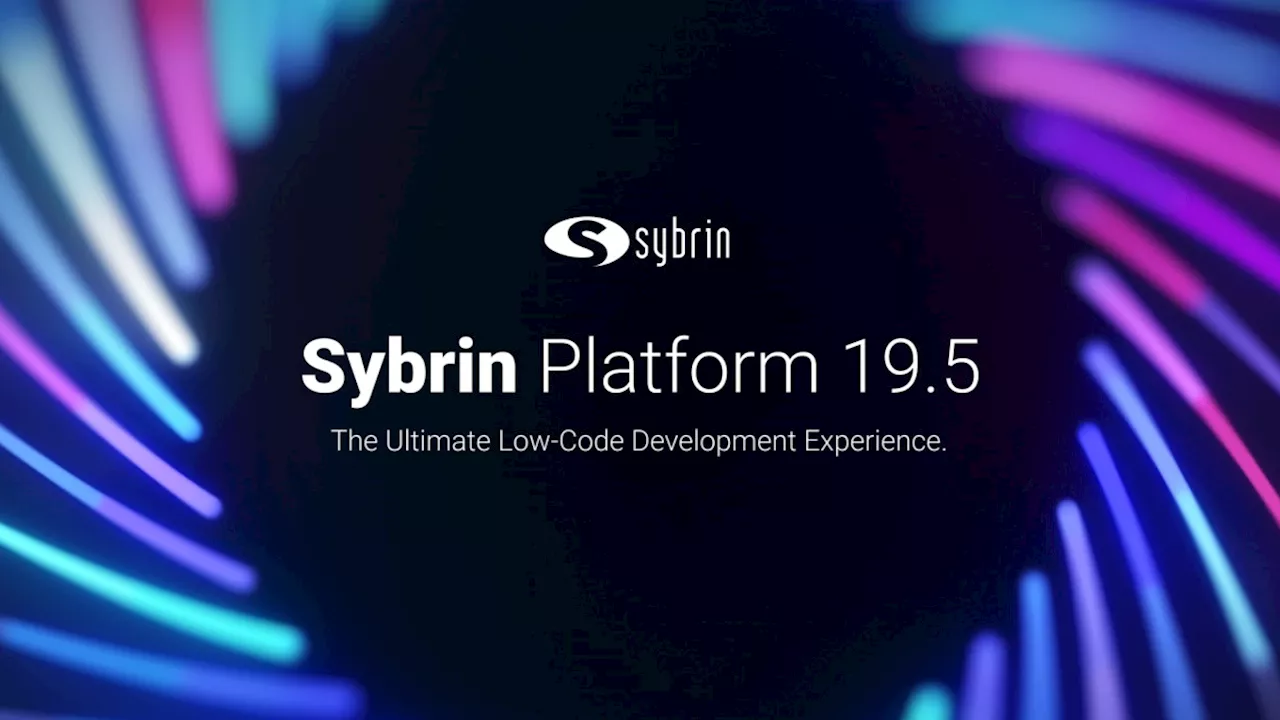 Sybrin releases Platform 19.5 for ultimate low-code development experience