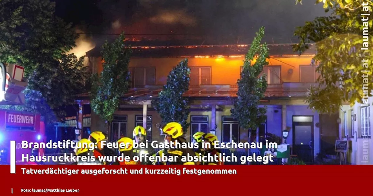 Brandstiftung: Feuer bei Gasthaus in Eschenau im Hausruckkreis wurde offenbar absichtlich gelegt