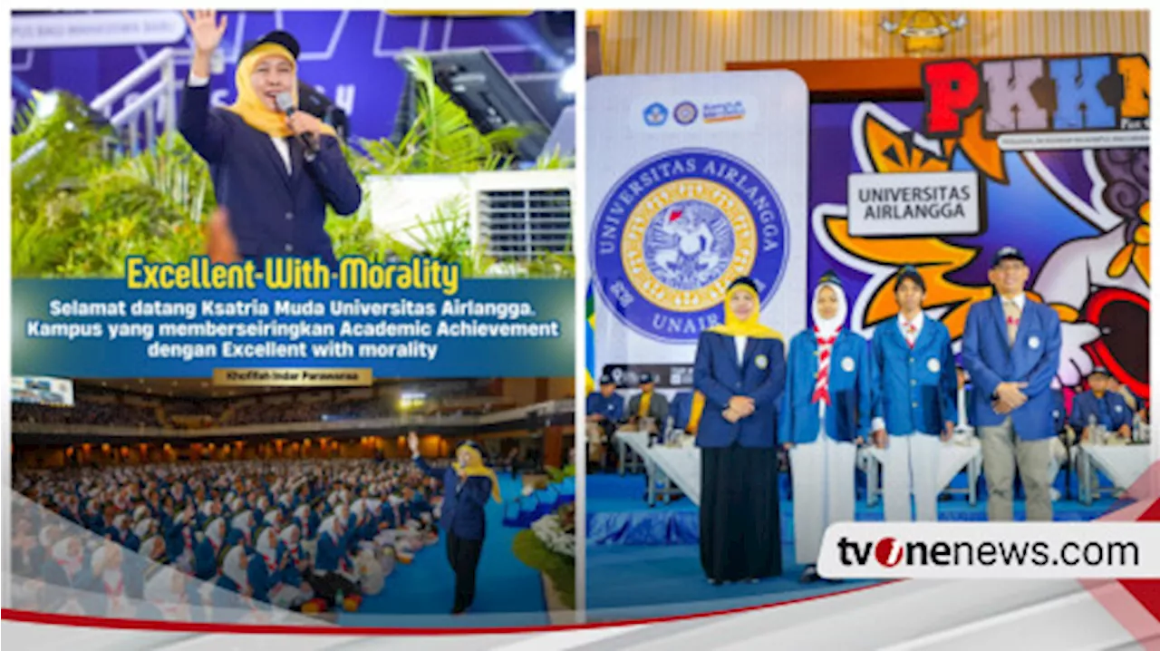 Suntik Semangat Maba Ksatria Muda UNAIR, Khofifah: Jadilah Enabler Leader, Jadilah Game Changer!