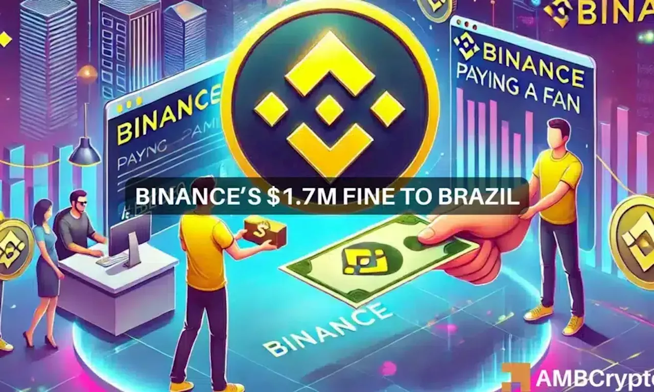 Binance to pay $1.7M fine to Brazil’s CMV: How will this effect BNB?